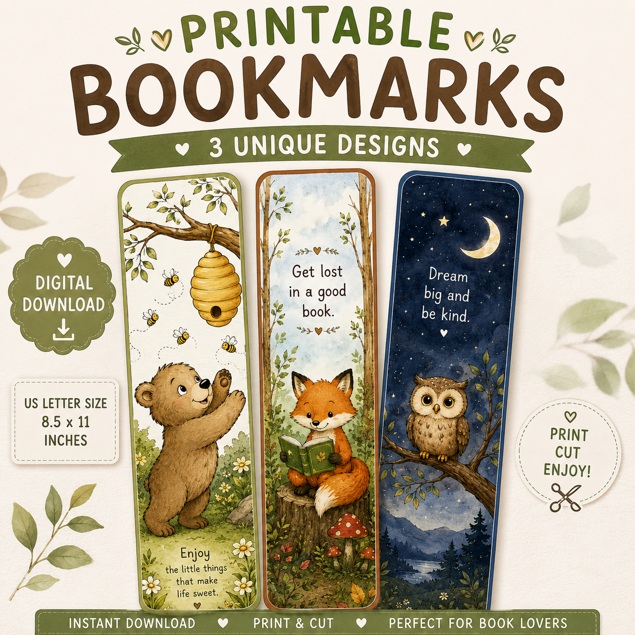 Printable bookmark set featuring three unique bookmark designs: a bear reaching toward a beehive, a fox reading a book with the words 'Get lost in a good book,' and an owl beneath a starry night sky with the message 'Dream big and be kind.' Digital download for home printing.